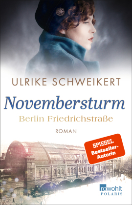 Berlin Friedrichstraße: Novembersturm