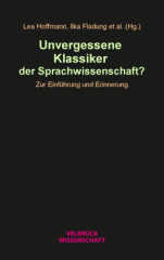 Unvergessene Klassiker der Sprachwissenschaft?