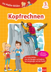 Die Mathe-Helden - Kopfrechnen, 3. Klasse