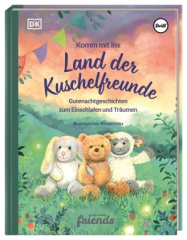 Komm mit ins Land der Kuschelfreunde