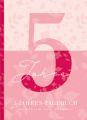 5 Jahresbuch: Das Tagebuch für 5 Jahre | Rosa 5 Jahres Kalender zum Ausfüllen für jeden Tag im Jahr, 365 Tage lang. Für Frauen und Mädchen. Kalender-Tagebuch