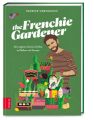 The Frenchie Gardener