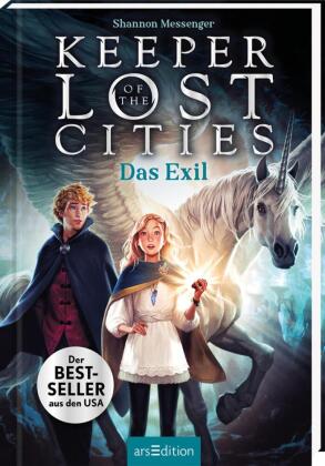 Keeper of the Lost Cities - Das Exil (Keeper of the Lost Cities 2)