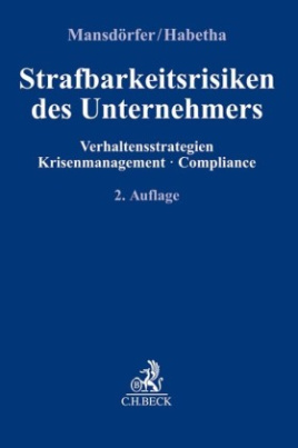 Strafbarkeitsrisiken des Unternehmers