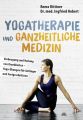 Yogatherapie und ganzheitliche Medizin