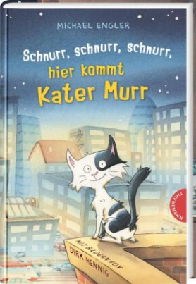 Schnurr, schnurr, schnurr, hier kommt Kater Murr