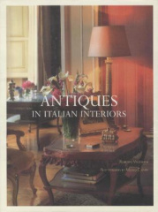 Antiques in Italian Interiors. Vol.1