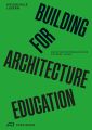 Building for Architecture Education