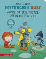 Ritterchen Rost - Jacke, Stiefel, Mütze, ab in die Pfütze! Pappbilderbuch (Ritterchen Rost)