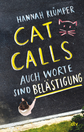 Catcalls - Auch Worte sind Belästigungen