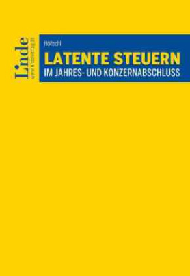 Latente Steuern im Jahres- und Konzernabschluss