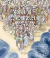 Mose und das Abenteuer in der Wüste