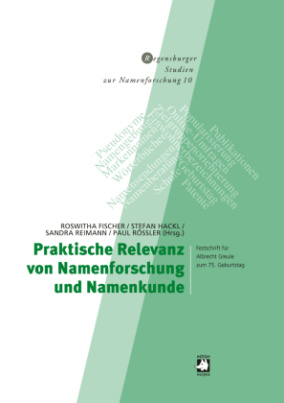 Praktische Relevanz von Namenforschung und Namenkunde