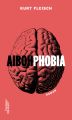 Aibohphobia