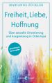 Freiheit, Liebe, Hoffnung