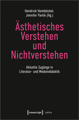 Ästhetisches Verstehen und Nichtverstehen