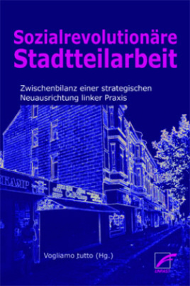 Sozialrevolutionäre Stadtteilarbeit