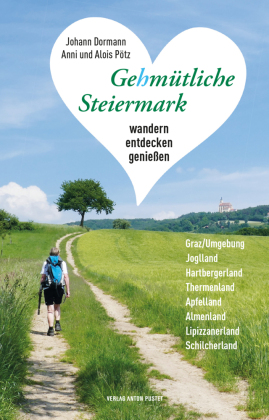 Gehmütliche Steiermark