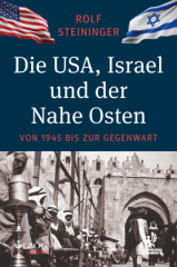 Die USA, Israel und der Nahe Osten