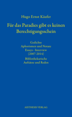 Für das Paradies gibt es keinen Berechtigungsschein