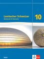 Lambacher Schweizer Mathematik 10. Ausgabe Bayern