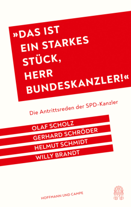 "Das ist ein starkes Stück, Herr Bundeskanzler!"