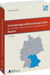 Verwaltungsvollstreckungsrecht der Gemeinden, Landkreise, Bezirke und Zweckverbände in Bayern