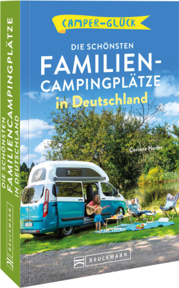 Camperglück  Die schönsten Familien-Campingplätze in Deutschland