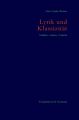Lyrik und Klassizität. Schillers 'Andere' Ästhetik