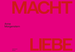 Anne Morgenstern | Macht Liebe