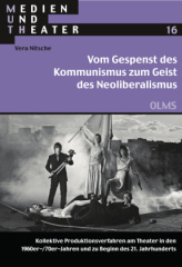 Vom Gespenst des Kommunismus zum Geist des Neoliberalismus