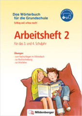 Das Wörterbuch für die Grundschule - Arbeitsheft 2 · Für das 3. und 4. Schuljahr