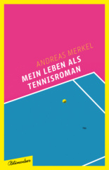 Mein Leben als Tennisroman