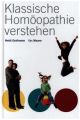 Klassische Homöopathie verstehen