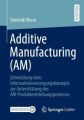 Additive Manufacturing (AM)