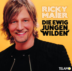 Ricky Maier - Die ewig jungen Wilden + Semino Rossi - Heute hab ich Zeit für dich EXKLUSIV mit 2 Bonustiteln+Grußwort! + GRATIS Poster