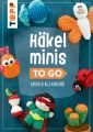 Häkelminis to go