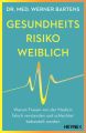 Gesundheitsrisiko: weiblich