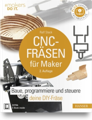 CNC-Fräsen für Maker, m. 1 Buch, m. 1 E-Book