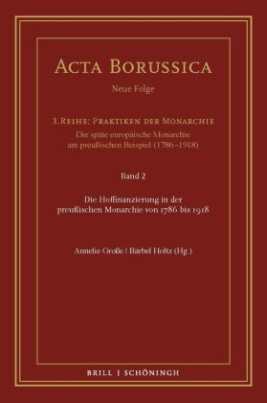 Die Hoffinanzierung in der preußischen Monarchie von 1786 bis 1918