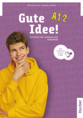 Gute Idee! A1.2, m. 1 Buch, m. 1 Beilage