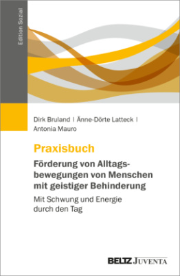 Praxisbuch Förderung von Alltagsbewegungen von Menschen mit geistiger Behinderung