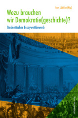 Wozu brauchen wir Demokratie(geschichte)?