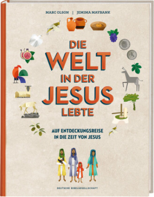 Die Welt in der Jesus lebte