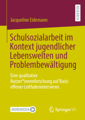 Schulsozialarbeit im Kontext jugendlicher Lebenswelten und Problembewältigung