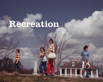 Recreation