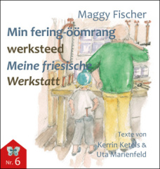 Min fering-öömrang werksteed / Meine friesische Werkstatt