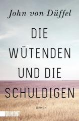 Die Wütenden und die Schuldigen