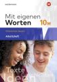 Mit eigenen Worten - Sprachbuch für bayerische Mittelschulen Ausgabe 2016