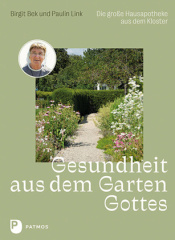 Gesundheit aus dem Garten Gottes